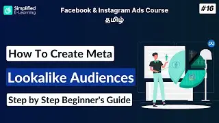 Meta Ads Lookalike Audiences in Tamil | Facebook & Instagram Ads Tamil | #16
