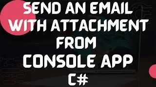 How to Send & Attach Dynamic Excel File on Email Using Console App | LahilaTech Programming Tutorial