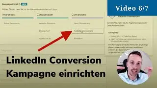 LinkedIn Ads #6 - LinkedIn Conversion Kampagne einrichten