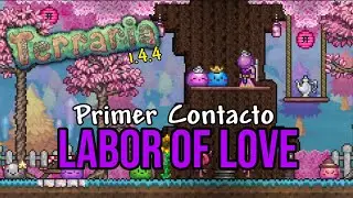 Primer Contacto TERRARIA 1.4.4 Labor of Love en DIRECTO