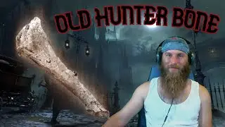 Where And How To Get The Old Hunter Bone Bloodborne Guide