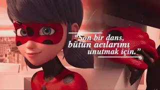 Ladynoir • Adrinette || Dernière Danse (Türkçe Çeviri)