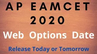 AP EAMCET 2020 Web Options Date | AP EAMCET  | Engineering | Web Counselling | TTW