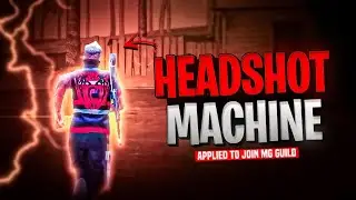 HEADSHOT MACHING APPLIED TO JOIN MG GUILD || Mad Gaming