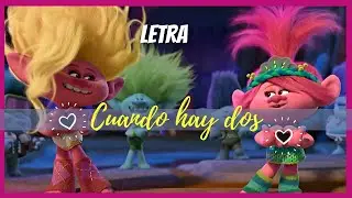 It Takes Two CUANDO HAY DOS /Poppy y Viva/ Canción (letra en Español)