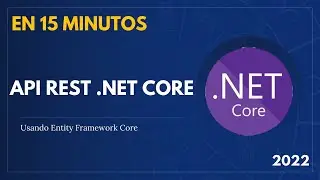 Como crear una API REST en .NET Core en 15 minutos