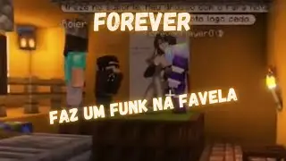 Forever faz um baile funk na favela – QSMP