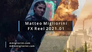 Matteo Migliorini - FX Reel 2021.01