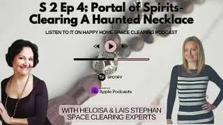 Portal of Spirits Clearing A Haunted Necklace