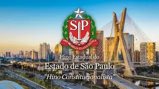 Hino do Estado de São Paulo 