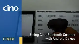 Using Cino Bluetooth Scanner F780BT & L780BT with Android Device