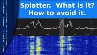New Ham Tips - Splatter. What is is it?  Why is it bad?  How to avoid it.