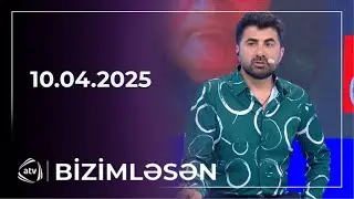 Bizimləsən / 10.04.2025