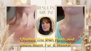 I Tested The INIA Neck and Chest Mask For 8 Weeks! Here Are The Results!