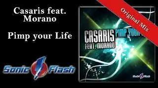 Casaris feat. Morano - Pimp your Life (Original Edit) FUTURE TRANCE Vol. 66