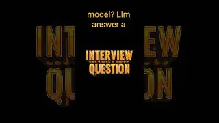 Interview question | What is LLM (Large Language Model) 