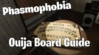 Ouija Board Guide For Phasmophobia 2024