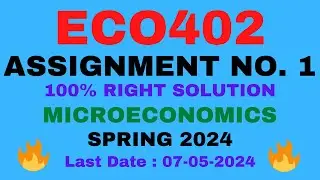 ECO402 ASSIGNMENT 1 SOLUTION 2024|ECO402 ASSIGNMENT 1 2024 |ECO402 ASSIGNMENT 1 SOLUTION SPRING 2024