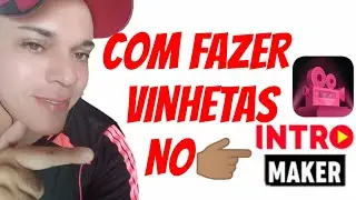 Como fazer Vinhetas FÁCIL No intro Maker Pro #2020