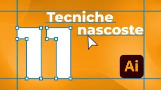11 Tecniche nascoste di Illustrator che vi cambieranno la vita