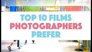 TOP 10 Films Stocks Photographers Prefer