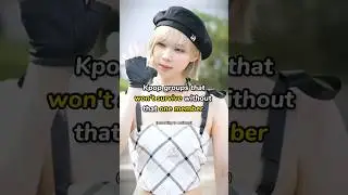 kpop groups that won't survive without that one member | #kpop #blackpink #aespa #straykids