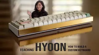 Teaching Hyoon How to Build a Custom Keyboard feat. Tinymakesthings and Yoojin | Mode65