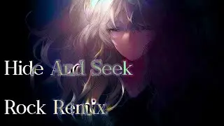 Lauren Paley - HIDE AND SEEK cover ( Rock Remix )