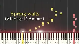 Chopin - Spring Waltz || Mariage D'Amour || Piano Notes
