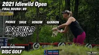 2021 Idlewild Open | FINAL RD B9 |  Pierce, Shue, Hokom, Gannon