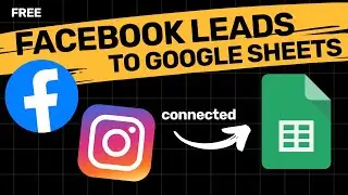 How to Send Facebook & Instagram Leads to Google Sheets Automatically in 2025 For Free