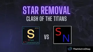Best STAR REMOVAL PixInsight process? StarNet2 vs StarXTerminator