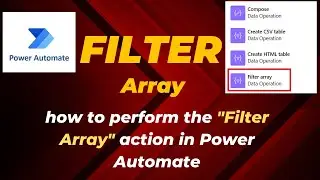 how to perform the Filter Array action in Power Automate