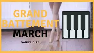 GRAND BATTEMENT 3 (Ballet music) - [Music for Ballet Class]