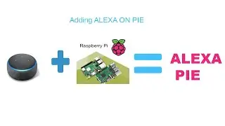Adding Alexa on raspberry PIE (updated august 2020)