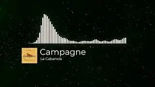 Le Cabanois - Campagne - [ALBUM 