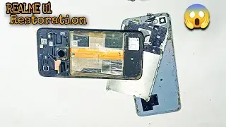 I restore destroyed Realme U1 phone ,restoration cracked phone