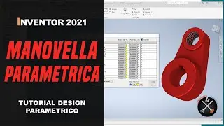 Manovella parametrica - Crank - [Tutorial quote parametriche Inventor Professional 2021]
