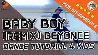 DANCE O'CLOCK | BABY BOY REMIX DANCE TUTORIAL | INT DANCE FOR KIDS