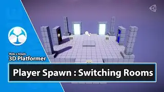 Unity Game Creator Tutorial - Player Spawn and Switching Rooms - 46
