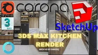 How to import SketchUp file to 3ds max corona 9 render kitchen (beginner tutorial)