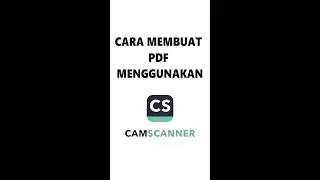 Cara Scan Dokumen Menjadi PDF Menggunakan HP dengan aplikasi CamScanner