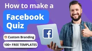 How to Create a Viral Facebook Quiz in Minutes