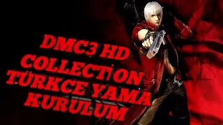 DMC 3 HD COLLECTİON TÜRKÇE YAMA KURULUM