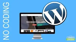 Build a Web Design & SEO Business Website With WordPress - No Coding Required