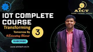 IOT 3RD CLASS || LEARN FROM TODAY BY KRISHANA KUMAR || AICT