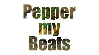 Pepper my Beats (Official video)