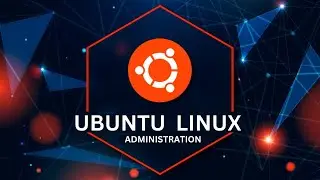 Ubuntu Linux Administration: Operation of Running Systems