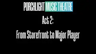 Act 2: From Storefront to Major Player - Support Porchlight Today!