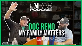 On Par Podcast | Doc Reno - My Family Matters #cancer #cancerawareness  #charity #golftournament